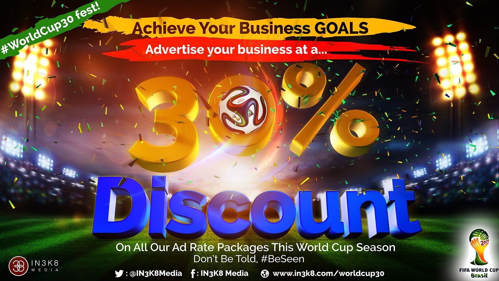 #WorldCup30: Achieve Your Business Goa!s