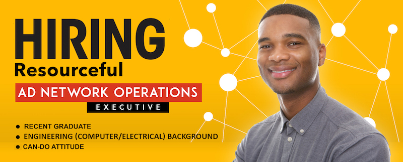 Hiring: Ad Network Operations Executive