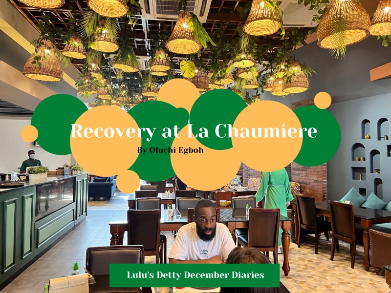 Recovery at La Chaumiere
