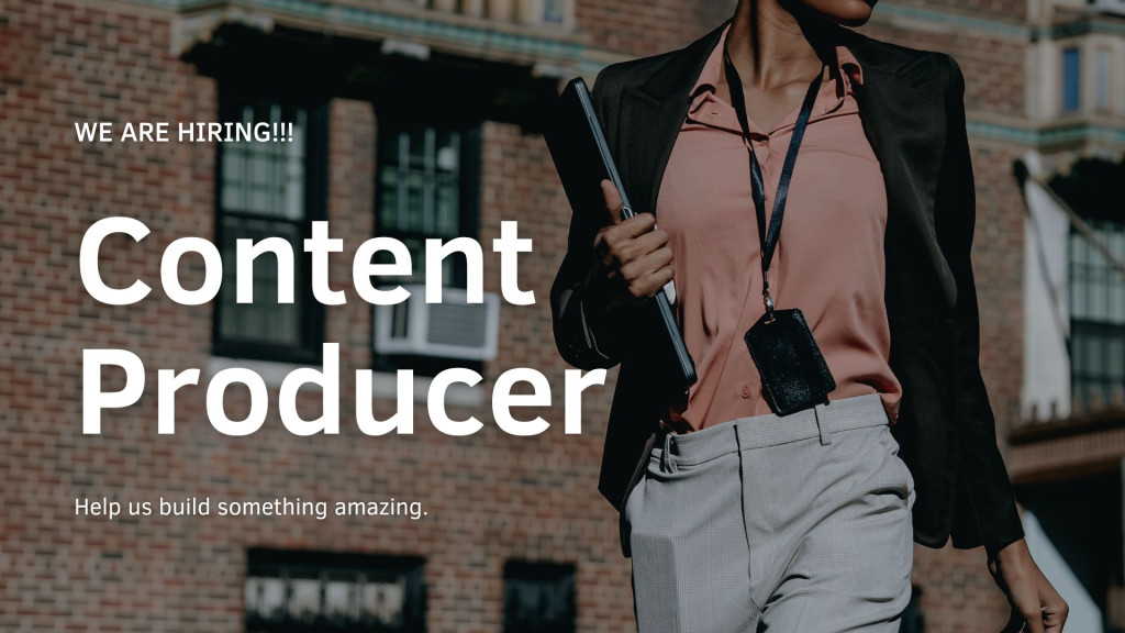 Seeking a Content Producer