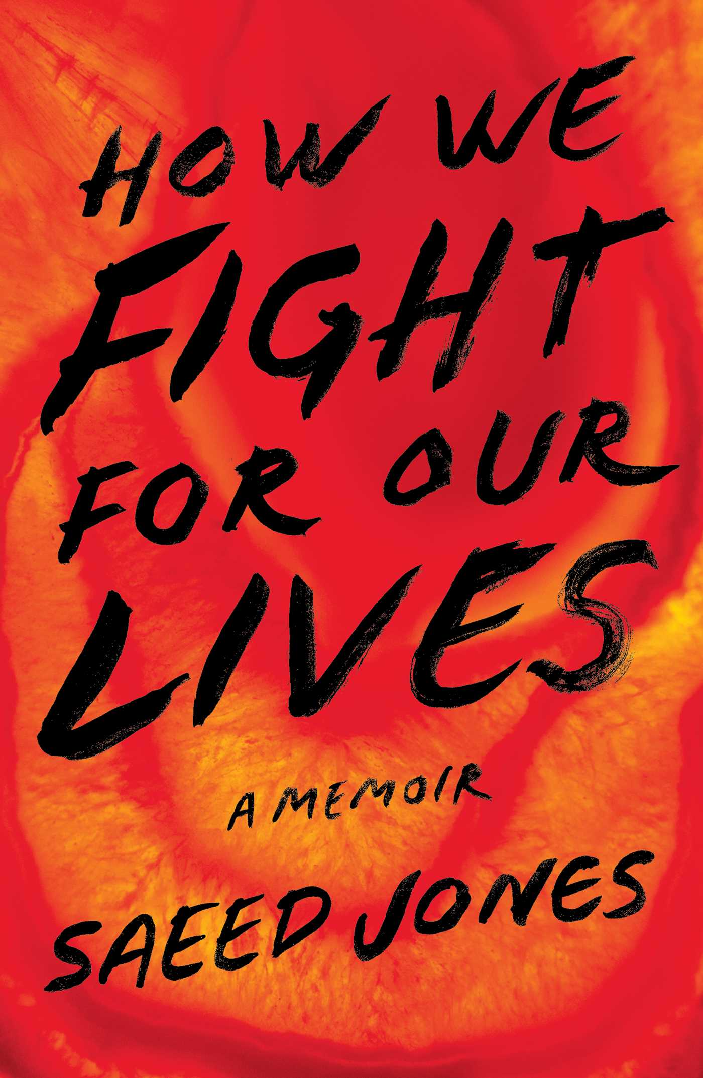 How We Fight For Our Lives Saeed Jones