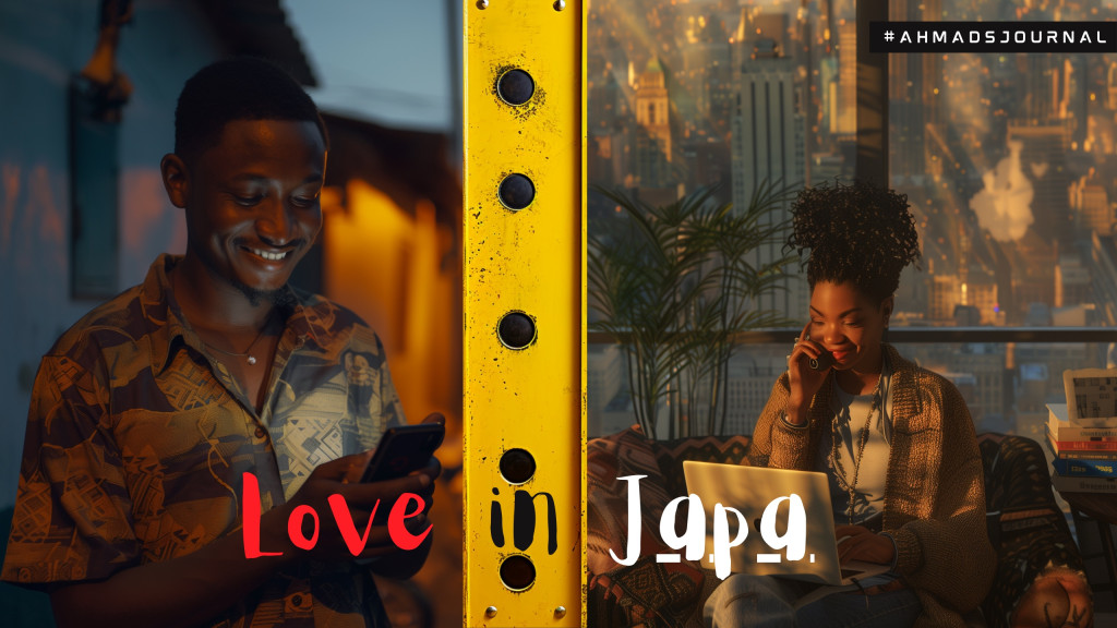 Love in japa: Love Stories from Long Distance Relationship Warriors